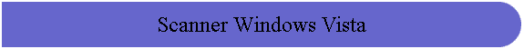 Scanner Windows Vista