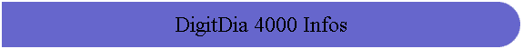 DigitDia 4000 Infos